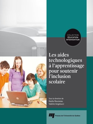 cover image of Les aides technologiques à l'apprentissage pour soutenir l'inclusion scolaire